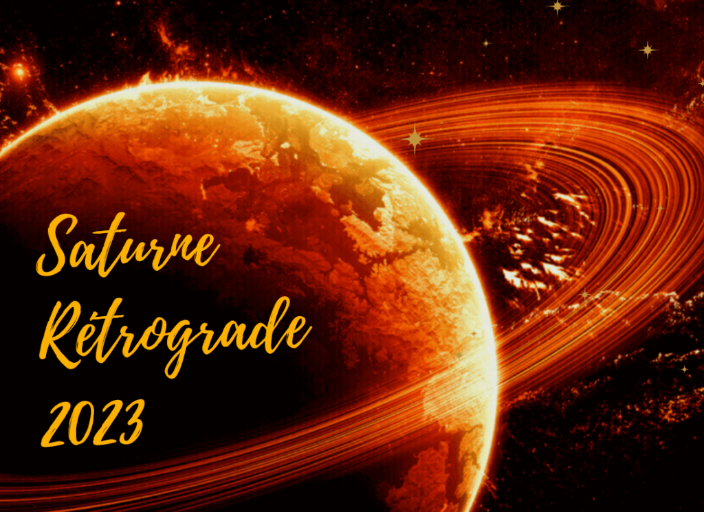 Saturne rétrograde 2023 dates et effets sur votre signe astro